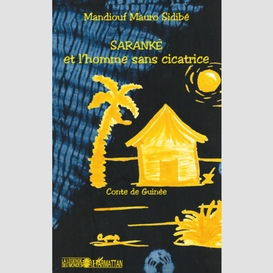 Saranké et l'homme sans cicatrice