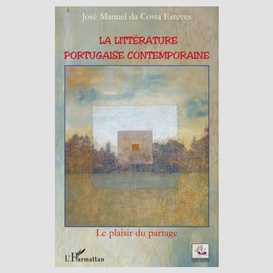 La littérature portugaise contemporaine