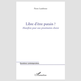 Libre d'être putain ?