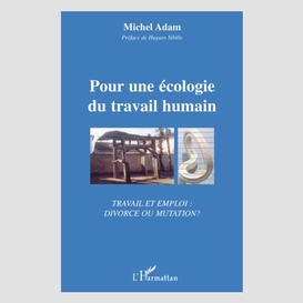 Pour une écologie du travail humain