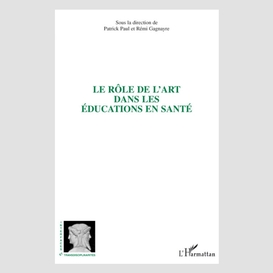 Le rôle de l'art dans les éducations en santé