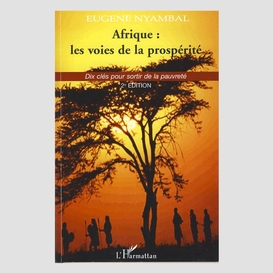 Afrique : les voies de la prospérité