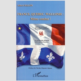 France, québec, wallonie : même combat !