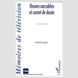 Heures ouvrables et carnet de doute