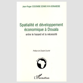 Spatialité et développement économique à douala