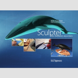 Sculpter des grandes baleines : guide de sculpture sur bois