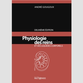 Physiologie des reins et des liquides corporels, 2e édition