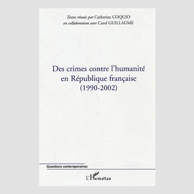 Des crimes contre l'humanité en république française