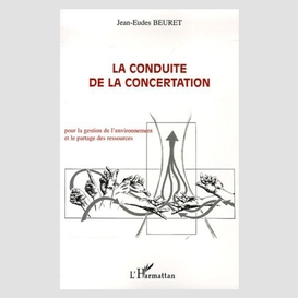 La conduite de la concertation