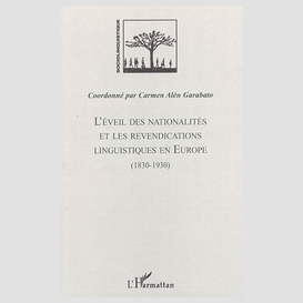 L'éveil des nationalités et les revendications linguistiques en europe