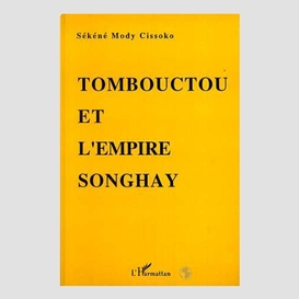 Tombouctou et l'empire songhay