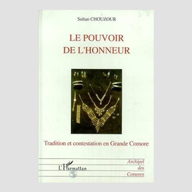 Le pouvoir de l'honneur