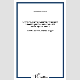 Médecines traditionnelles et projets humanitaires en amérique latine