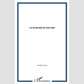 Le marché de dinard et ses récits