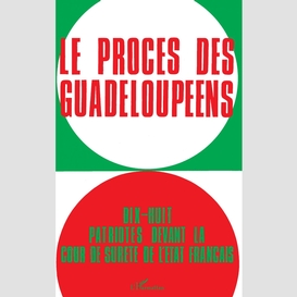 Le procès des guadeloupéens