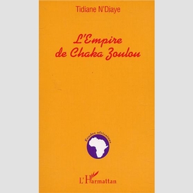 L'empire de chaka zoulou