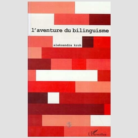 L'aventure du bilinguisme