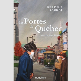 Les portes de québec t4