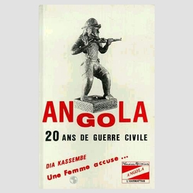 Angola 20 ans de guerre civile