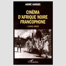 Cinéma d'afrique noire francophone