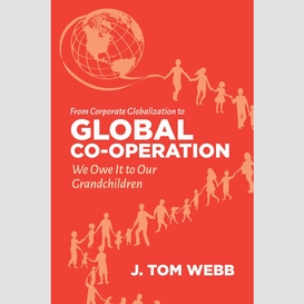 From corporate globalization to global co-operation