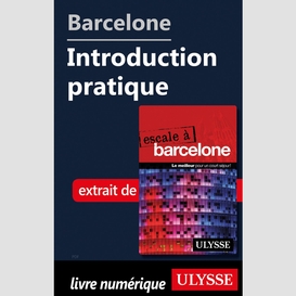 Barcelone - introduction pratique
