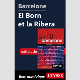 Barcelone - el born et la ribera