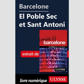 Barcelone - el poble sec et sant antoni