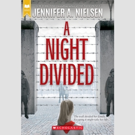 A night divided (scholastic gold)