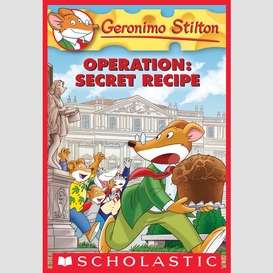 Operation: secret recipe (geronimo stilton #66)