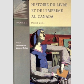 Histoire du livre et de l'imprimé au canada vol. iii