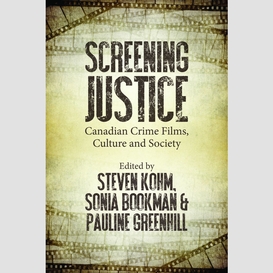 Screening justice