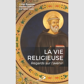 Vie religieuse (la)