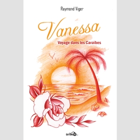 Vanessa, voyage dans les caraïbes