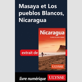Masaya et los pueblos blancos, nicaragua