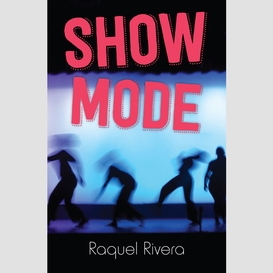 Show mode