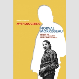 Mythologizing norval morrisseau