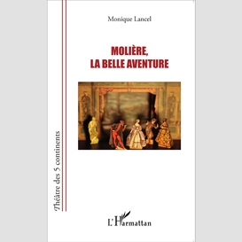 Molière, la belle aventure