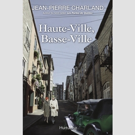 Haute-ville, basse-ville