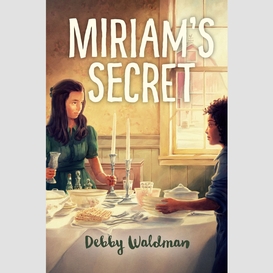 Miriam's secret