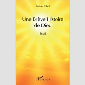 Une brève histoire de dieu