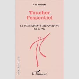 Toucher l'essentiel