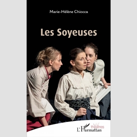 Les soyeuses