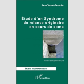 Étude d'un syndrome de relance originaire en cours de coma