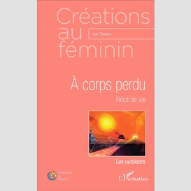 A corps perdu