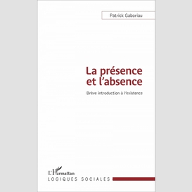 La présence et l'absence