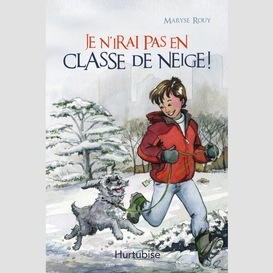 Je n'irai pas en classe de neige