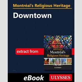 Montréal's religious heritage: downtown