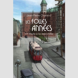 Folles annees (les) t03 thalie ames elit