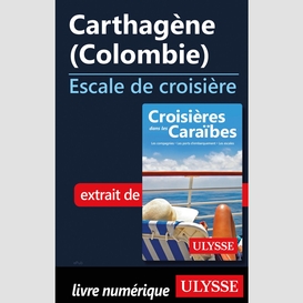 Carthagène (colombie) - escale de croisière